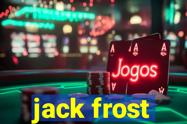 jack frost